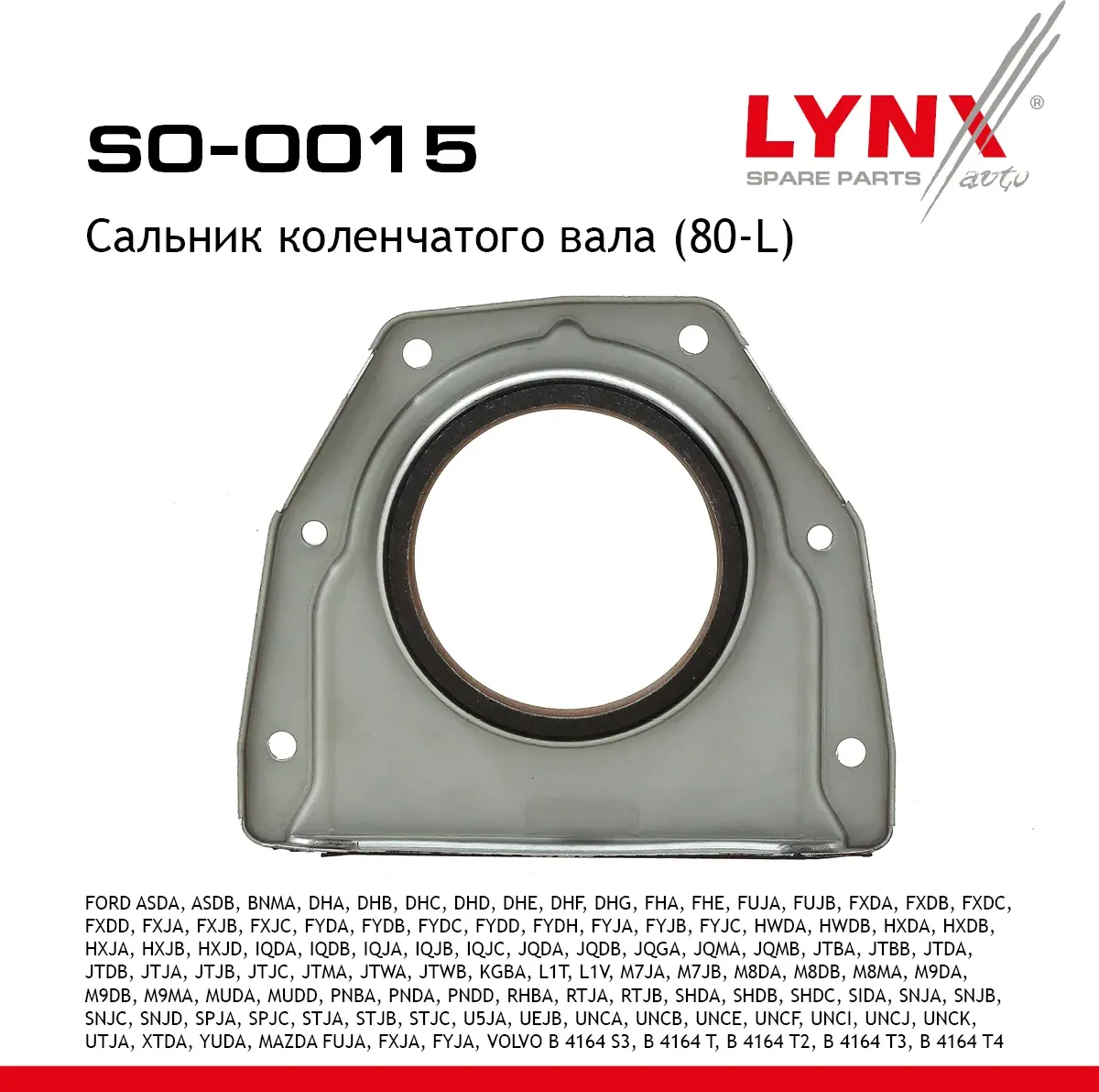 Сальник коленчатого вала (80-L) FORD ASDA  ASDB  BNMA  DHA  DHB  DHC  DHD  DHE  DHF  DHG  FHA  FHE   (Lynxauto). Артикул so-0015
