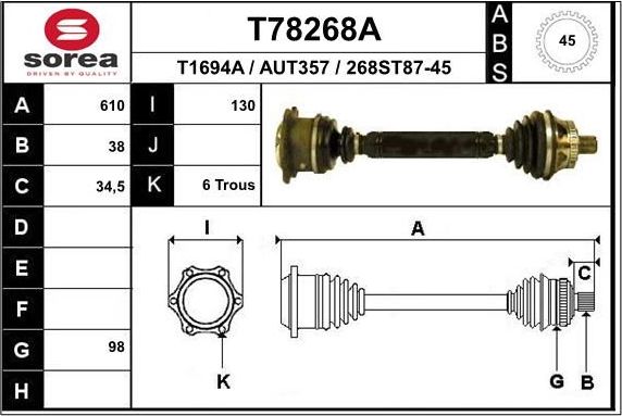 Полуось (привод в сборе, приводной вал) EAI. Артикул T78268A