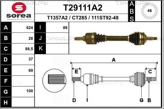Полуось (привод в сборе, приводной вал) EAI. Артикул T29111A2
